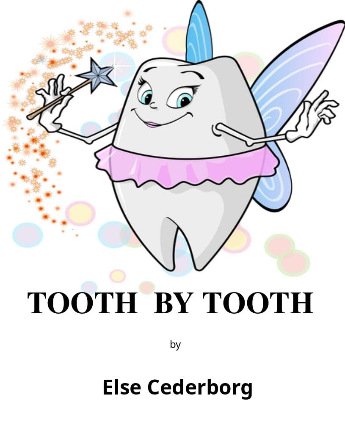 TOOTH BY TOOTH