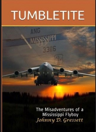 Tumbletite, The Misadventures of a Mississippi Flyboy