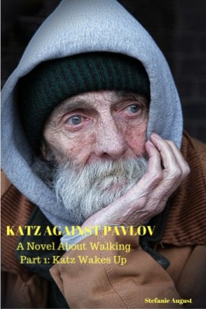 Katz Against Pavlov: A Novel About Walking