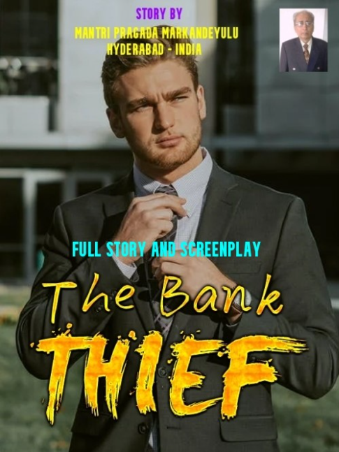 THE BANK THIEF. THE BANK THIEF.